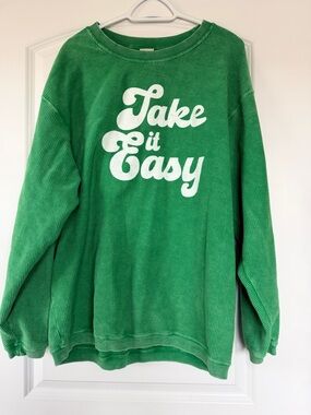 Take It Easy Green Corduroy Sweatshirt - Women’s Crewneck